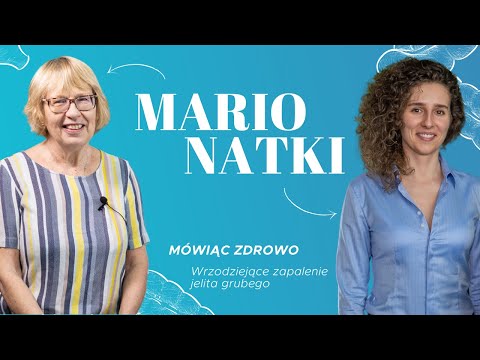 #MarioNatki: Wrzodziejące zapalenie jelita grubego (WZJG) | dr n. med. Maria Bartoszewicz