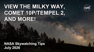 What's Up: July 2026 Skywatching Tips from NASA