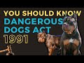 Dangerous Dogs in the UK: Understanding the 1991 Act and Its Exemptions