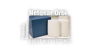 Netgear Orbi - How to Setup the Guest Wifi Tutorial