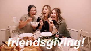 FRIENDSGIVING GONE WRONG!!!