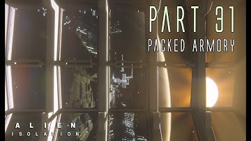 ALIEN ISOLATION | Part 31 (Following Samuels) | Cinematic Gameplay Walkthrough