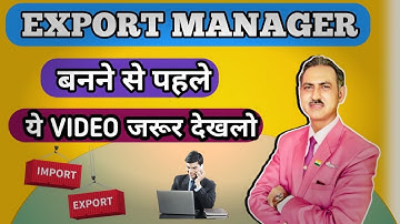 Become a Successful Import Export Manager Fast #rajeevsaini