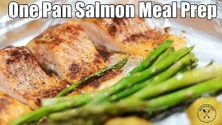Meal Prep Recipe - One Pan Roasted Salmon Asparagus & Potatoes Recipe