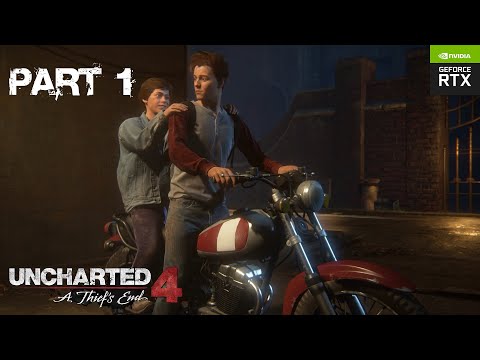 UNCHARTED 4 : THE THIEF'S END | Part 1 : The Lure of Adventure