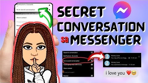 Bakit may secret conversation sa messenger / paano gamitin ang secret conversation sa messenger