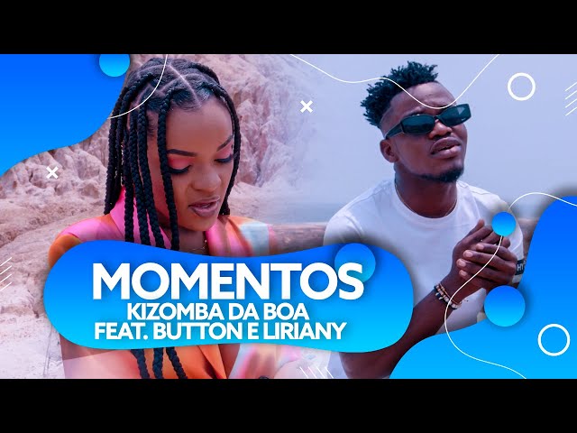 Kizomba Da Boa || Button u0026 Liriany - Momentos (Vídeo Oficial) [2022] class=