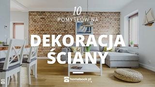 Jak udekorować ścianę? 10 pomysłów na dekorację ściany #aranżacja wnętrz #projekty