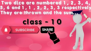 Two dice are numbered 1, 2, 3, 4, 5, 6 and 1, 1, 2, 2, 3, 3, respectively. They are thrown and