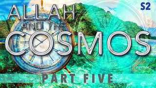 Allah and the Cosmos - THE LOST ISLAND OF DAJJAL [S2 Part 5] EXCLUSIVE EPISODE!