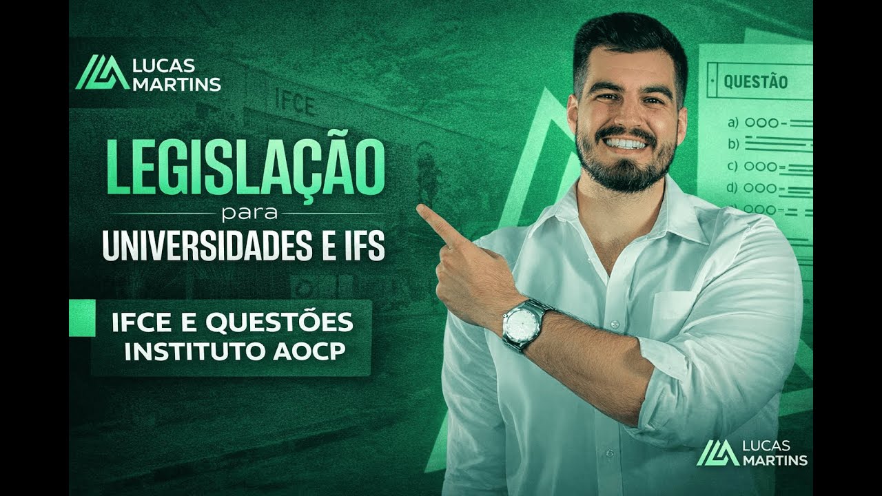 UNIVERSIDADES E IFS | IFCE questões do INSTITUTO AOCP