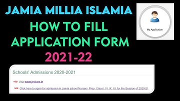 How to fill Application Form Of Jamia 2021-22 For Nur., 1, 6, 9 & 11 | Step By Step |Save Your Money