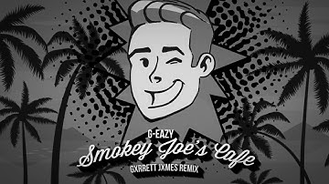 G-Eazy - Smokey Joe
