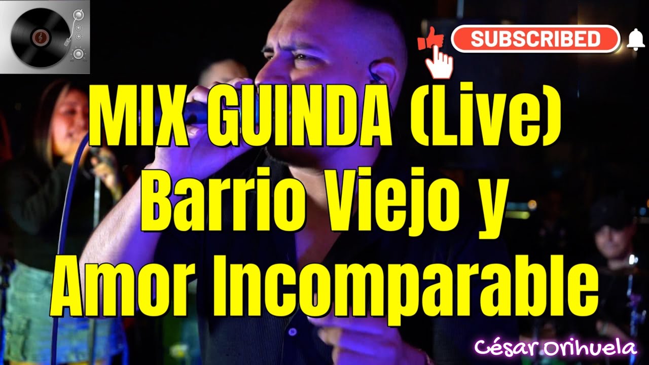 KARAOKE MIX GUINDA barrio viejo y amor incomparable