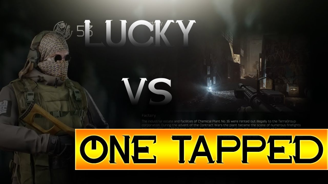 Lucky vs OneTapped | Factory PVP | Escape from Tarkov