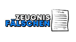 Zeugnis Falschen Tutorial Einfach Und Schnell Deutsch Youtube