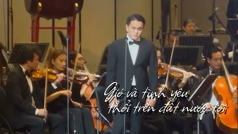 "Gió và Tình yêu thổi trên đất nước tôi"- Thơ Lưu Quang Vũ- Nhạc Nguyễn Vĩnh Tiến - Cs Trường Linh