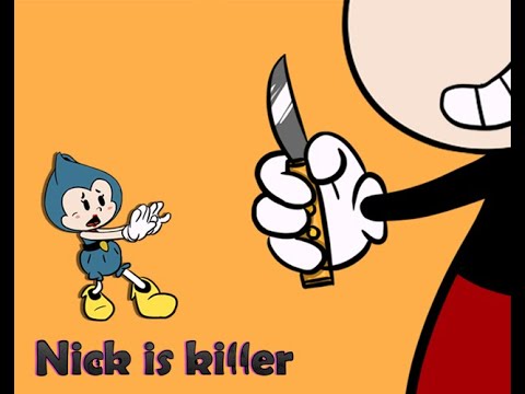 Nick is Killer
