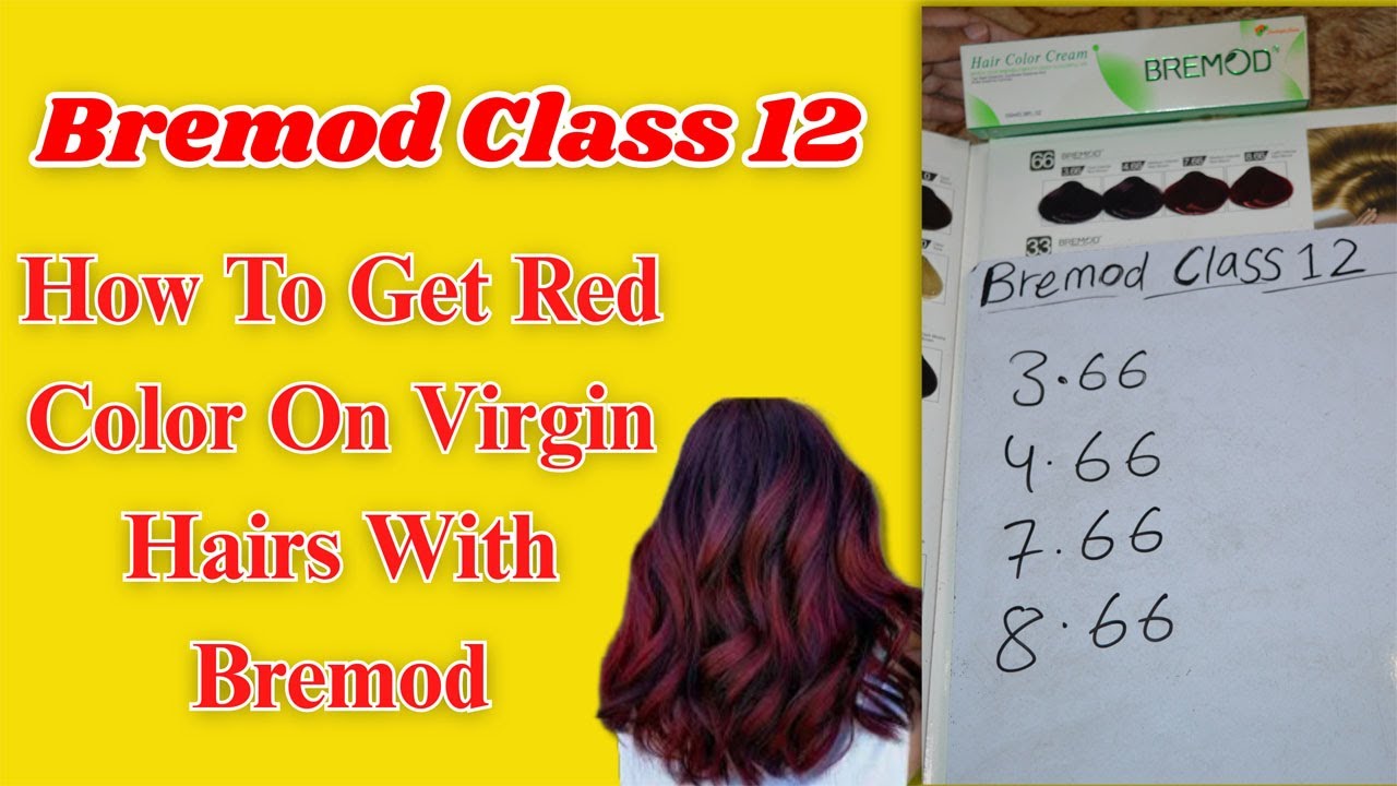 Bremod Hair Color Class 12 How To Get Red Hair Color On Virgin Hair, Direct Lifting Method
