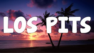 Bad Bunny - LOS PITS (Letra/Lyrics)