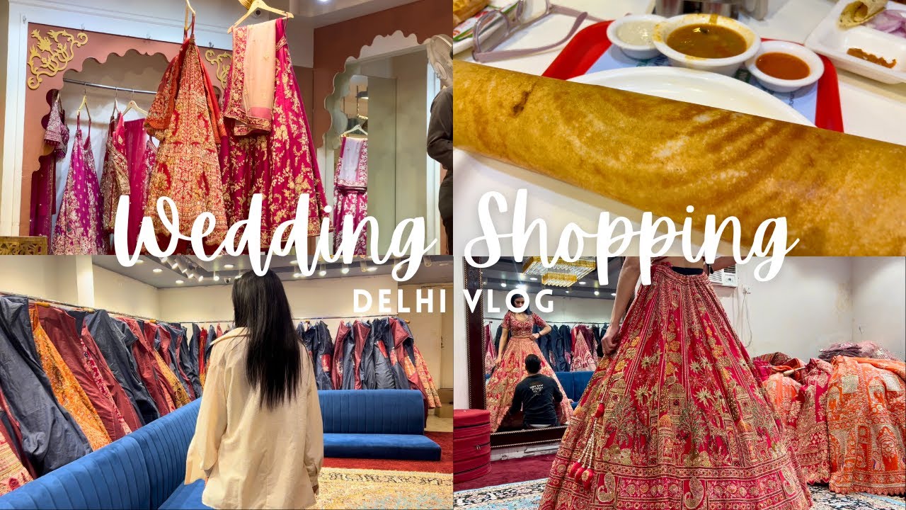 WEDDING SHOPPING IN DELHI | CHANDNI CHOWNK | KAROL BAGH | INDIA