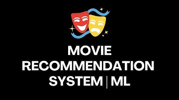 Movie Recommendation System | ML Project