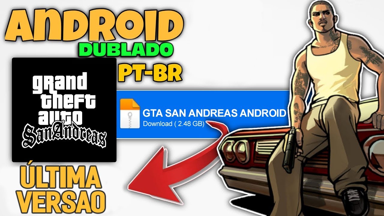 GTA SAN ANDREAS ANDROID ATUALIZADO! (2025) COMO BAIXAR E INSTALAR GTA ...