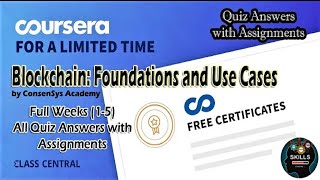 Blockchain: Foundations and Use Cases | Coursera All Week Quiz Answers & Assignment | Week (1-5)