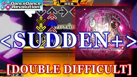 [Sudden+] 【DDR 2014】 Over The “Period” [DOUBLE DIFFICULT] 譜面確認＋クラップ