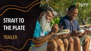 Strait to the Plate | Trailer | NITV
