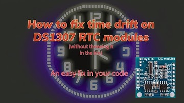 How to fix accuracy on bad DS1307 modules in software - no hammer or new RTC required.