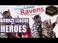 BRONZE LEAGUE HEROES #126 | EVERYBODY LOVES RAVENS - Zilaz vs BloodRode