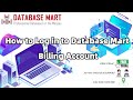 How to log in to database mart billing account