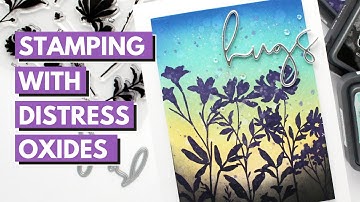 Ink Blending & Silhouette Stamping with Distress Oxides