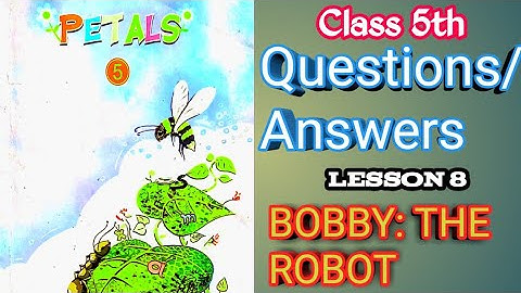 Questions/Answers Lesson-8 PETALS Class V