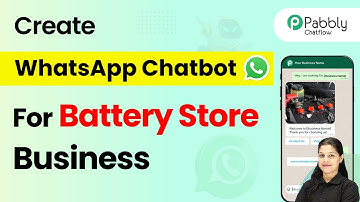 How to Create a WhatsApp Chatbot for Your Battery Store Business