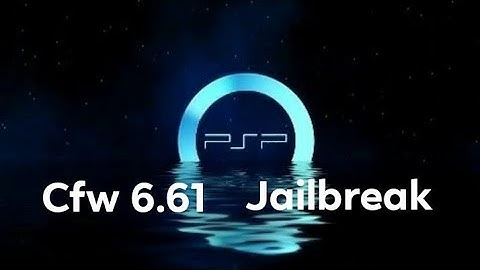 How to Install CFW 6.61 Hack-Jailbreak Works In All Psp Models and Play Psp and Ps1 Games.