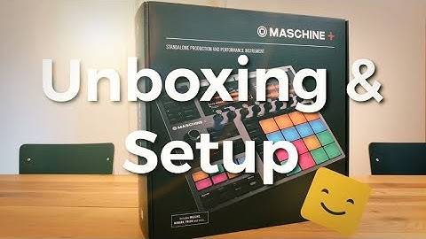 Unboxing & Setup Maschine+ Native Instruments