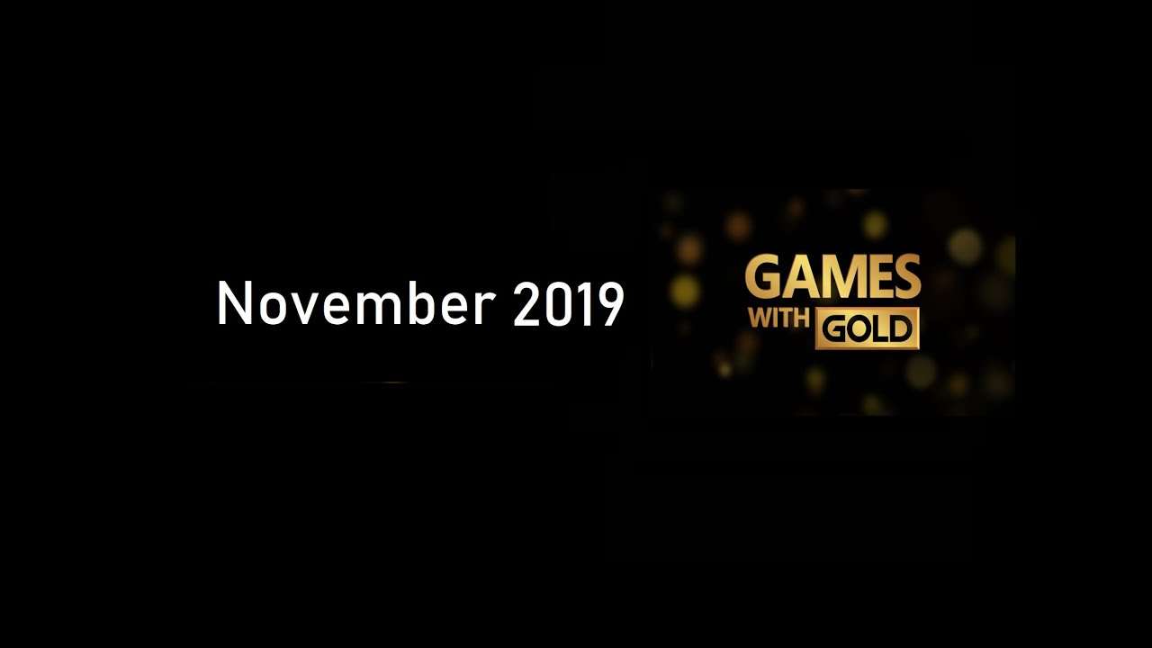 Xbox Games with Gold / new games / November 2019 - YouTube
