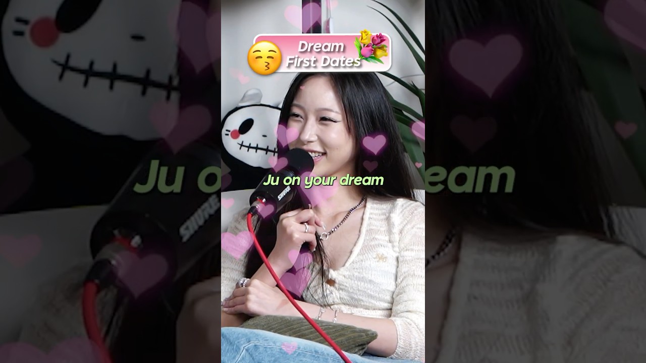 What's Our DREAM First Date