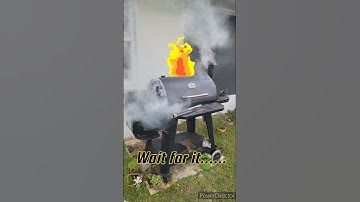 Grill EXPLODES : Scared
