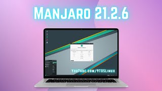 A First Look At Manjaro 21.2.6