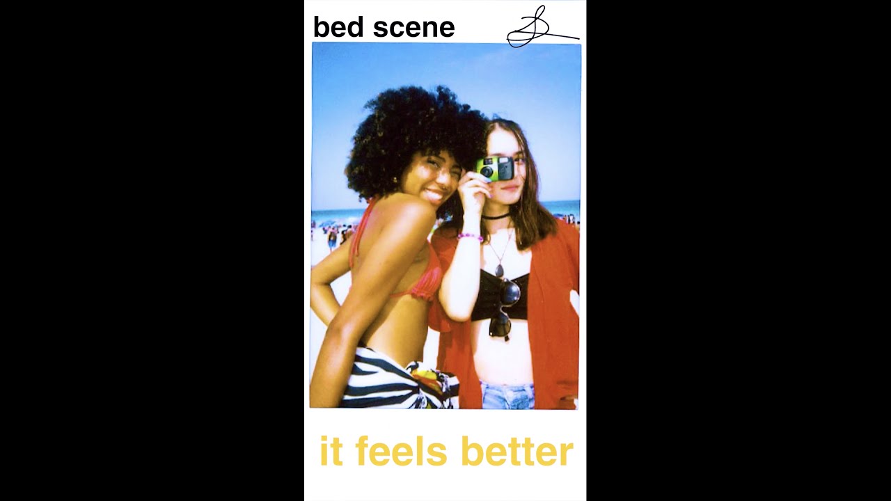 Bed Scene - It Feels Better [Official Music Video]