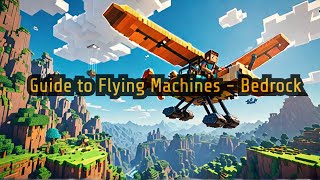 Beginners Guide on Minecraft Bedrock Flying Machine