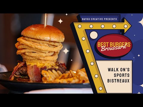 The Best Burgers Walk-On's Sports Bistreaux Broussard LA