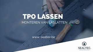 SEALTEC WATERPROOFING I TPO folie tutorial I Monteren van laslatten.