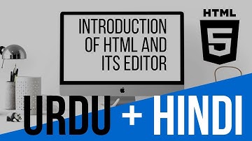 #1 Introduction of HTML - HTML tutorial for beginners in Urdu/Hindi