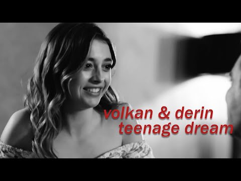 Derin & Volkan - Sadakatsiz | Teenage Dream