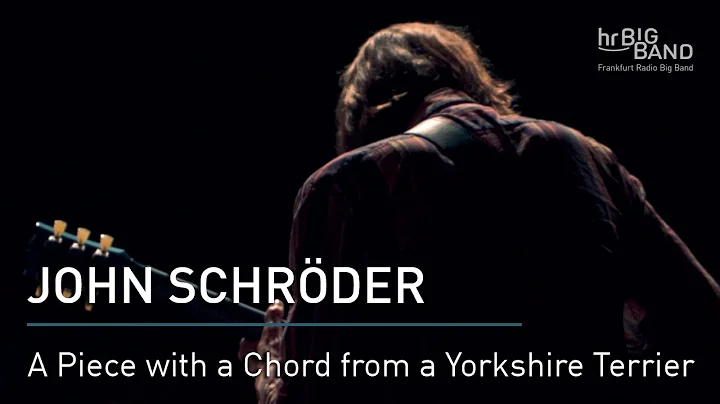 John Schrder: "A Piece with a Chord from a Yorkshi...