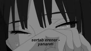 sertab erener - yanarım (slowed + reverb) Resimi